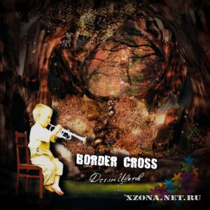 Border Cross -   (2008)