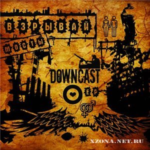 Downcast -   (EP) (2010)